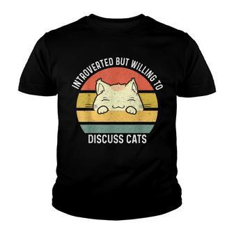 Retro Cat Introverted But Willing To Discuss Cats Pet Lover Youth T-shirt - Thegiftio UK