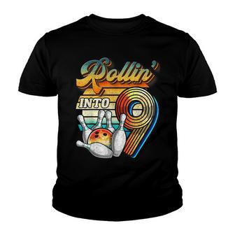 Rollin Into 9 Bowling Birthday Party 9Th Birthday Retro Girl Youth T-shirt - Seseable