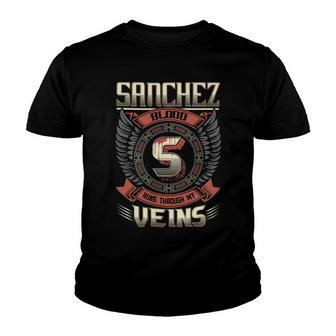 Sanchez Blood Run Through My Veins Name V10 Youth T-shirt - Seseable
