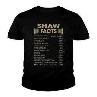 Shaw Name Gift Shaw Facts Youth T-shirt - Seseable