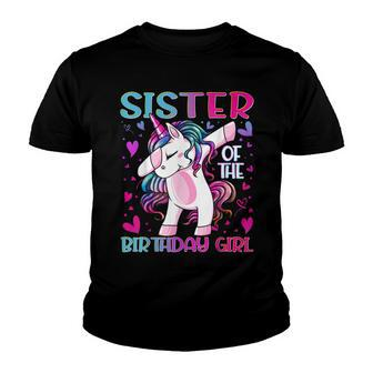 Sister Of The Birthday Girl Dabbing Unicorn Sister Gifts Youth T-shirt - Seseable