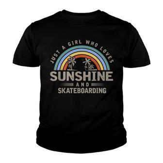 Skateboard A Girl Who Loves Sunshine Skateboarding Youth T-shirt - Thegiftio UK