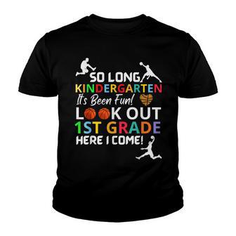So Long Kindergarten Look Out - Here I Come Basketball Funny Youth T-shirt - Thegiftio UK