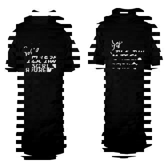 Sorry Im Late I Saw A Squirrel Funny Youth T-shirt | Mazezy