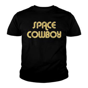 Space Cowboy Vintage Large Print Distressed Youth T-shirt - Thegiftio UK