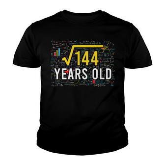 Square Root Of 144 12 Years Old 12Th Birthday Math Lovers Youth T-shirt - Seseable