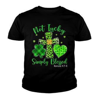 St Patricks Day Faith Christian Not Lucky Simple Blessed Youth T-shirt - Thegiftio UK