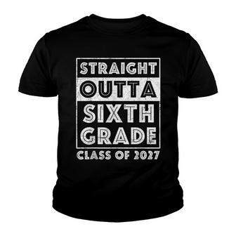 Straight Outta 6Th Grade Class Of 2027 Graduation V2 Youth T-shirt - Thegiftio UK