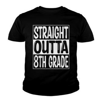 Straight Outta 8Th Grade Funny Class Of 2022 Graduate Youth T-shirt - Thegiftio UK