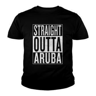 Straight Outta Aruba Great Travel & Gift Idea Youth T-shirt | Mazezy