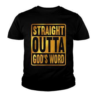 Straight Outta Gods Word I Christian Faith I Jesus Christ Youth T-shirt - Thegiftio UK