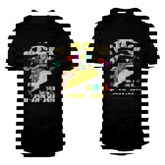 Taco Emergency Call 9 Juan Juan Cinco De Mayo Funny Youth T-shirt | Mazezy