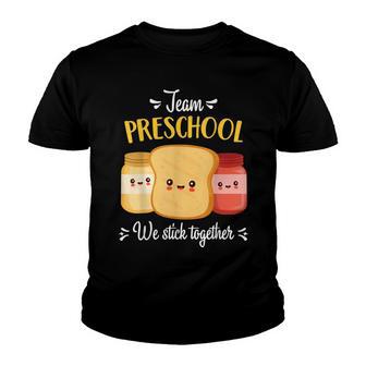 Team Preschool We Stick Together Student Back To School Youth T-shirt - Thegiftio UK