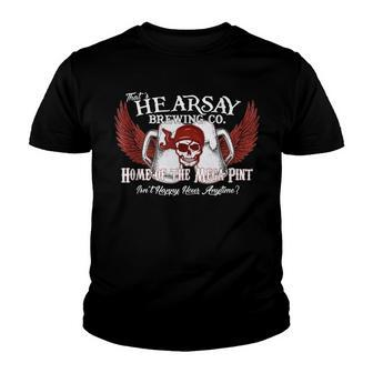 Thats Hearsay Brewing Co Home Of The Mega Pint Funny Skull Youth T-shirt | Mazezy