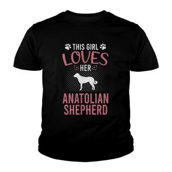 This Girl Loves Her Anatolian Shepherd Dog Lover Youth T-shirt | Mazezy