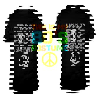 This Is My 80S Costume Funny Halloween 1980S 80S Party Youth T-shirt - Seseable