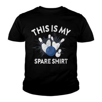 This Is My Spare Bowler Bowling Pins Youth T-shirt - Thegiftio UK