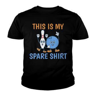 This Is My Spare Bowling Team Bowler Youth T-shirt - Thegiftio UK
