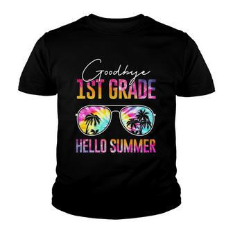 Tie Dye Goodbye 1St Grade Hello Summer Last Day Of School Youth T-shirt | Mazezy
