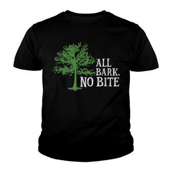 Trees Are All Bark No Bite 64 Trending Shirt Youth T-shirt | Favorety UK