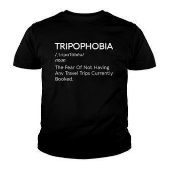 Tripophobia Travel Trips Booked Vacation Plane World Funny Youth T-shirt - Thegiftio UK