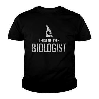 Trust Me Im A Biologist Youth T-shirt - Thegiftio UK