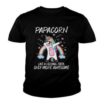 Unicorn Dabbing Papacorn Like Normal Papa Only More Awesome Youth T-shirt - Thegiftio UK