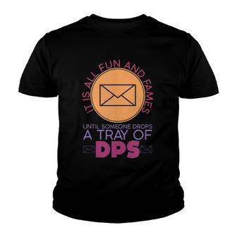 Until Someone Drops A Tray Of Dps Funny Postal Worker Youth T-shirt - Thegiftio UK