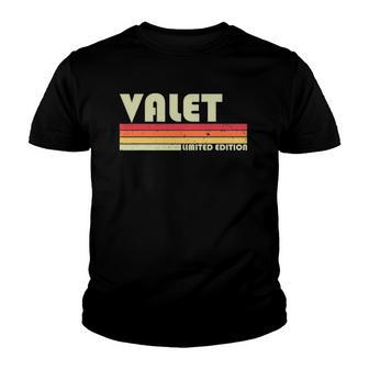 Valet Funny Job Title Profession Birthday Worker Idea Youth T-shirt | Mazezy