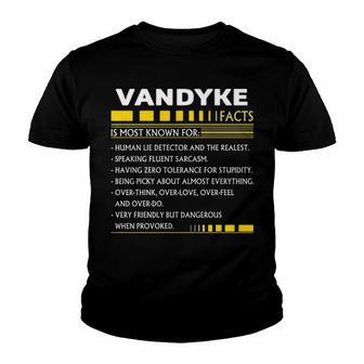 Vandyke Name Gift Vandyke Facts Youth T-shirt - Seseable