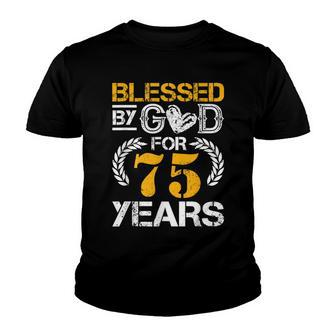 Vintage Blessed By God For 75 Years Happy 75Th Birthday  Youth T-shirt