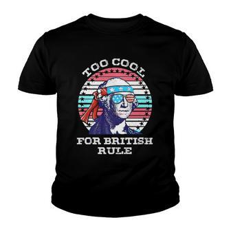 Vintage George Washington Too Cool For British Rule Youth T-shirt - Thegiftio UK