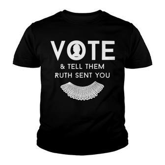 Vote And Tell Them Ruth Sent You 31 Shirt Youth T-shirt | Favorety DE