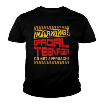 Warning Official Teenager Do Not Approach 13Th Birthday Youth T-shirt | Mazezy