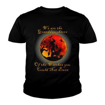 We Are The Granddaughters Of The Witches You Could Not Burn 212 Shirt Youth T-shirt | Favorety AU