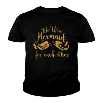 We Were Mermaid For Each Other Big Little Youth T-shirt | Mazezy