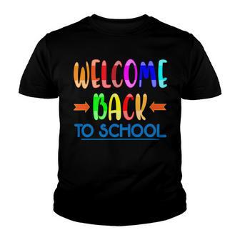 Welcome Back To School Teacher 481 Shirt Youth T-shirt | Favorety CA