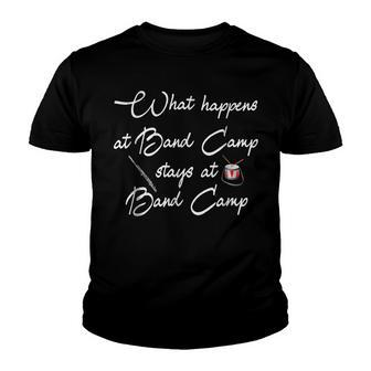 What Happens At Band Camp Stays At Band Camp T Shirt Youth T-shirt - Monsterry UK