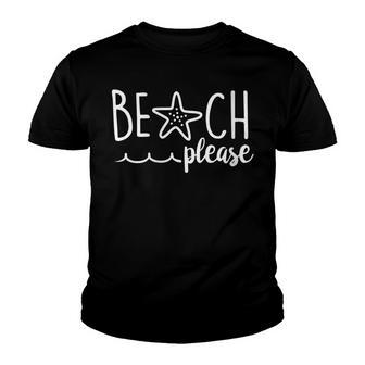Womens Beach Please Funny Sun Vacation Saying Sunny Sand Ocean Youth T-shirt - Thegiftio UK