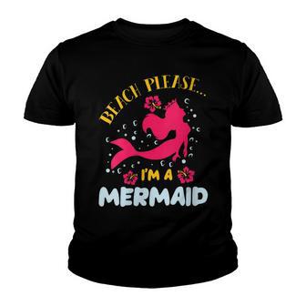 Womens Beach Please Im A Mermaid Ocean Fish Tail Sea Myth Mermaid Youth T-shirt - Thegiftio UK