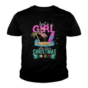 Womens Just A Girl Who Loves Christmas In July Summer Flamingo Xmas Youth T-shirt - Thegiftio UK