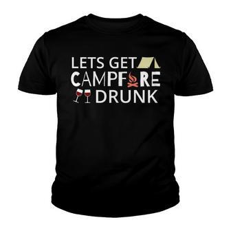 Womens Lets Get Campfire Drunk Camping And Wine Drinking Youth T-shirt - Thegiftio UK