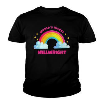 Worlds Nicest Millwright Rainbow Funny Millwright Youth T-shirt | Mazezy