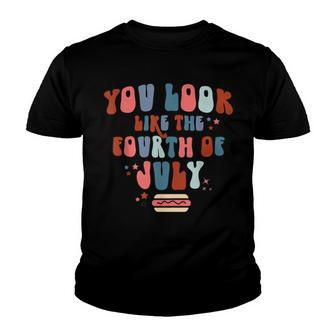 You Look Like The Fourth Of July Vintage Usa Patriotic Proud Youth T-shirt - Thegiftio UK