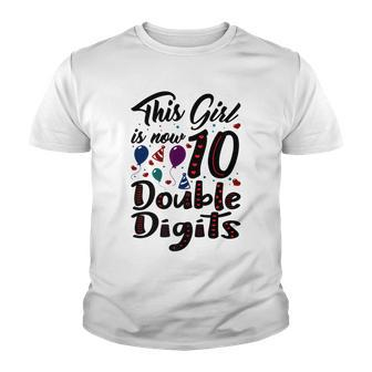 10Th Birthday This Girl Is Now 10 Double Digits Youth T-shirt - Seseable
