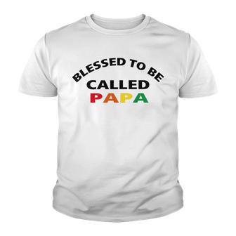 Blessed To Be Called Papa Sticker Youth T-shirt | Favorety DE