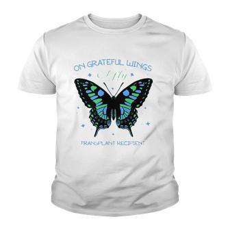 Butterfly On Grateful Wings I Fly Transplant Recipient Youth T-shirt | Mazezy