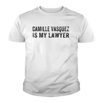 Camille Vasquez Is My Lawyer Vintage Youth T-shirt | Mazezy