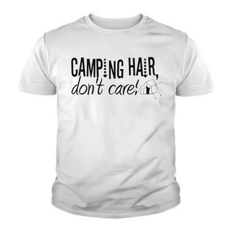 Camping Hair Dont Care Youth T-shirt - Thegiftio UK