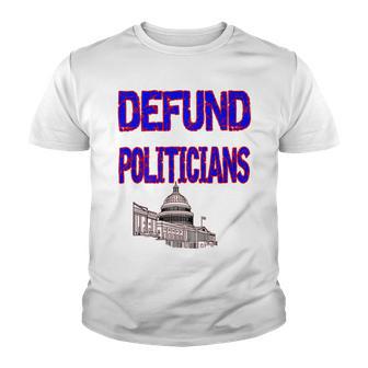 Defund Politicians Youth T-shirt | Favorety UK